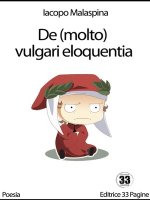 cover image of De (molto) vulgari eloquentia